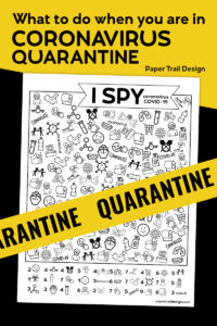 I spy activity with a coronavirus COVID-19 theme on black and yellow background and quarantine tape placed across with text overlay- what to do when you are in coronavirus quaruntine