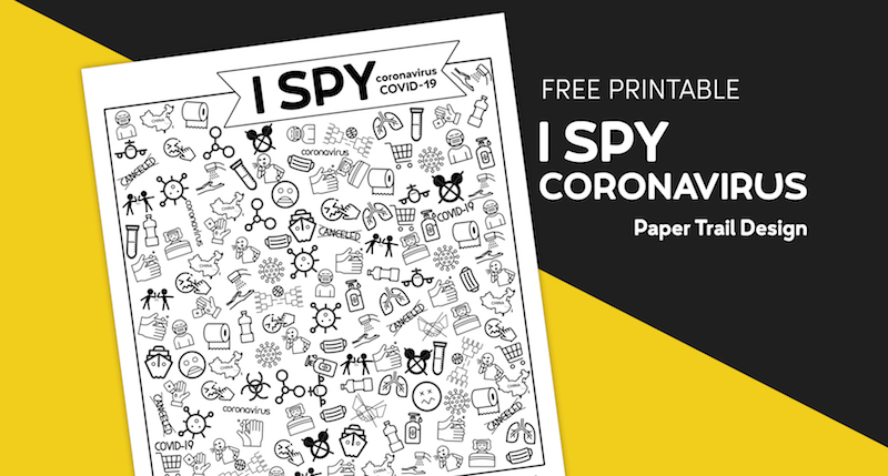 I spy activity with a coronavirus COVID-19 theme on black and yellow background with text overlay- free printable I spy coronavirus