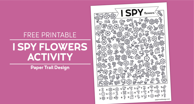 Flower themed I spy activity page with various black and white pictures of flowers scattered throught the page on pink background with text overlay- free printable I spy flowers activity