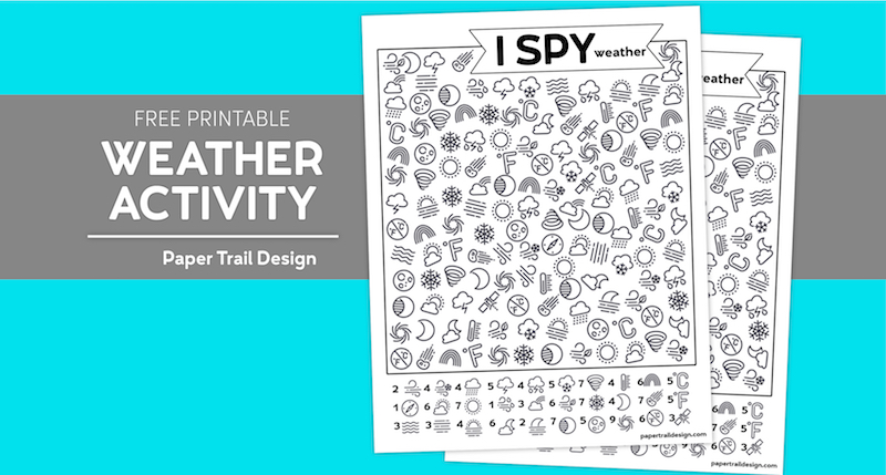 I spy weather themed activity page on a blue and grey background with text overlay- free printable weather activity