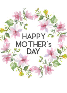 Mother's Day card with pink, green, and yellow floral wreath surrounding text- Happy Mother's Day 