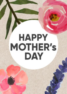 Mother's day card with pink and purple flowers and text- Happy Mother's Day
