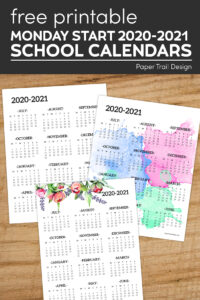 Plain, watercolor, and floral one page calendars on wood background with text overlay- free printable Monday start 2020-2021 school calendars