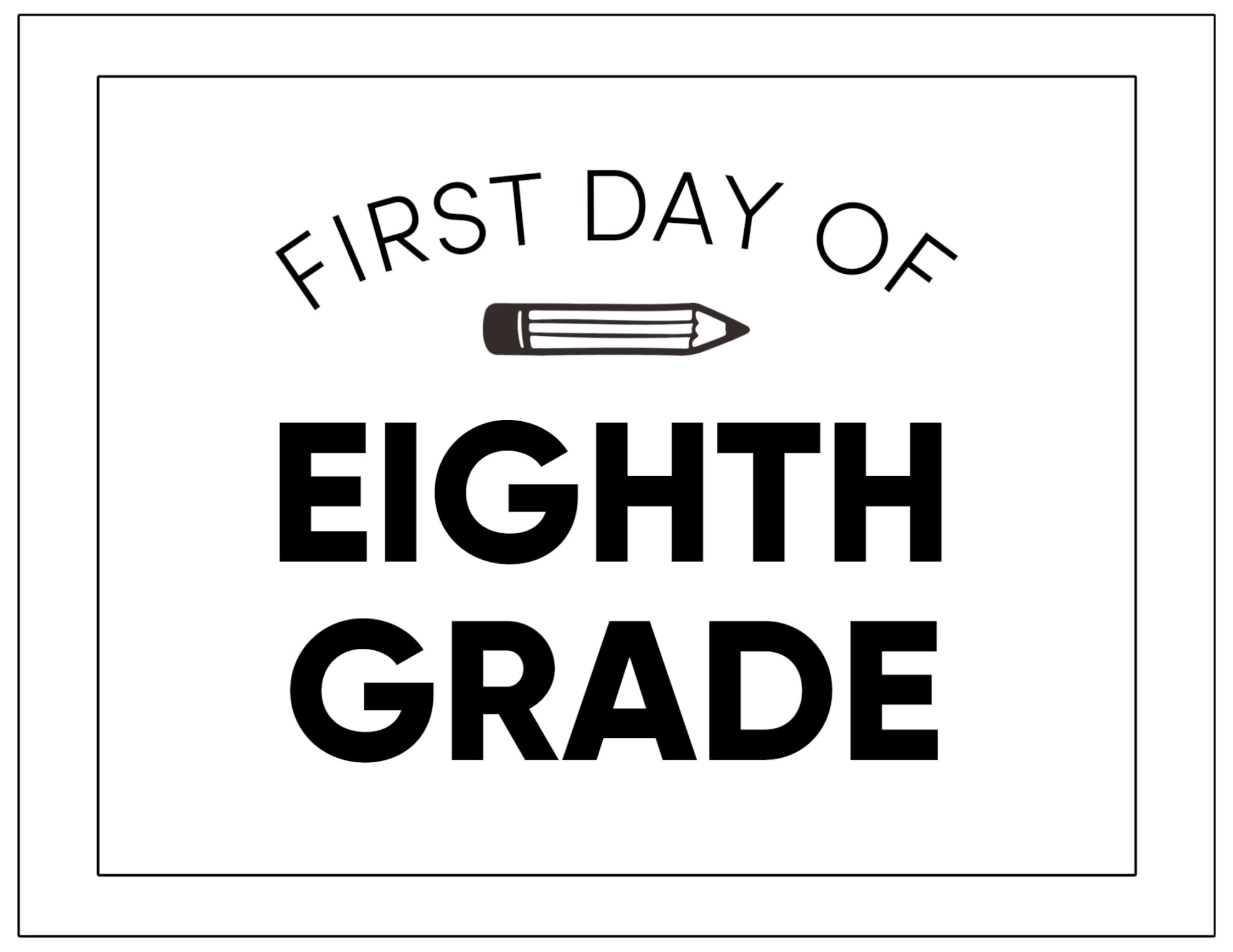 first-day-of-8th-grade-sign-free-printable