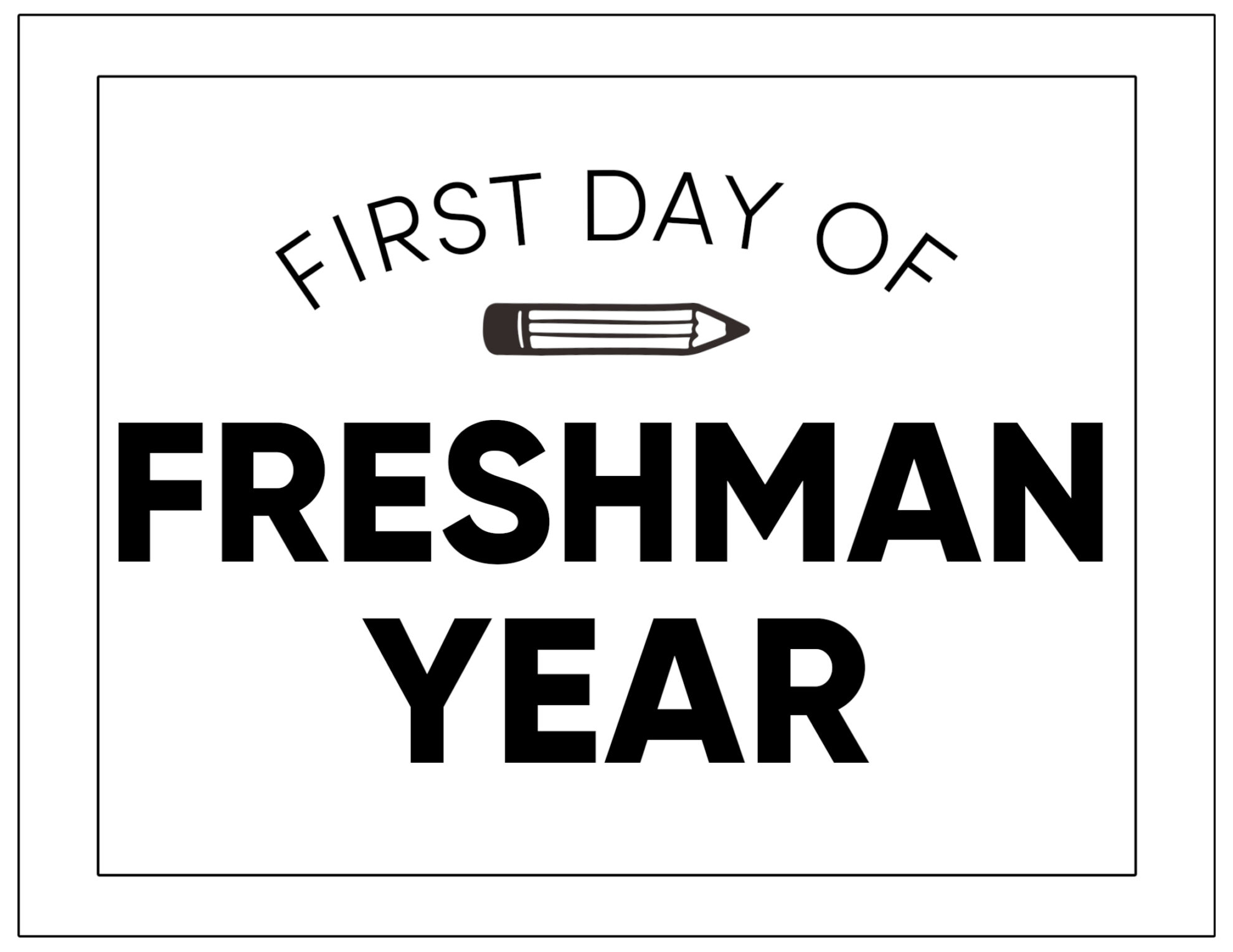 First Day Of Freshman Year