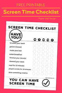 screen time checklist on pink background with text overlay- free printable screen time checklist