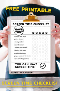 Woman holding clipboard with screen time checklist attached with text overlay- free printable screen time checklist