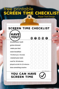 Woman holding clipboard with screen time checklist attached with text overlay- free printable screen time checklist