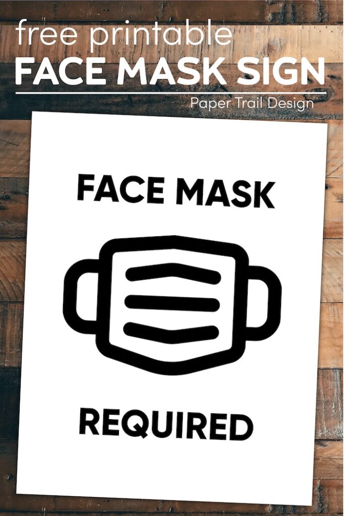 Free Printable Face Mask Required Sign - Paper Trail Design