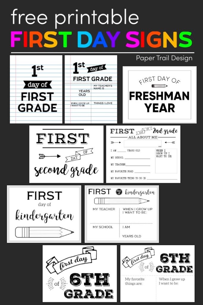 9 Free Printable First Day of School Signs For All Grades - Paper Trail ...