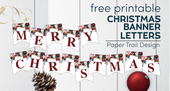 Merry Christmas banner printable letters with pinecone, ornament, and ribbon with text overlay- free printable Christmas banner letters