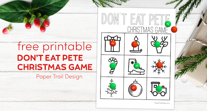 Don't Eat Pete Christmas game free printable with text overlay- free printable Don't Eat Pete Christmas game.