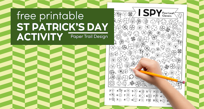 I spy four leaf clovers activity page with kid's hand with text overlay- free printable St. Patrick's Day Activity