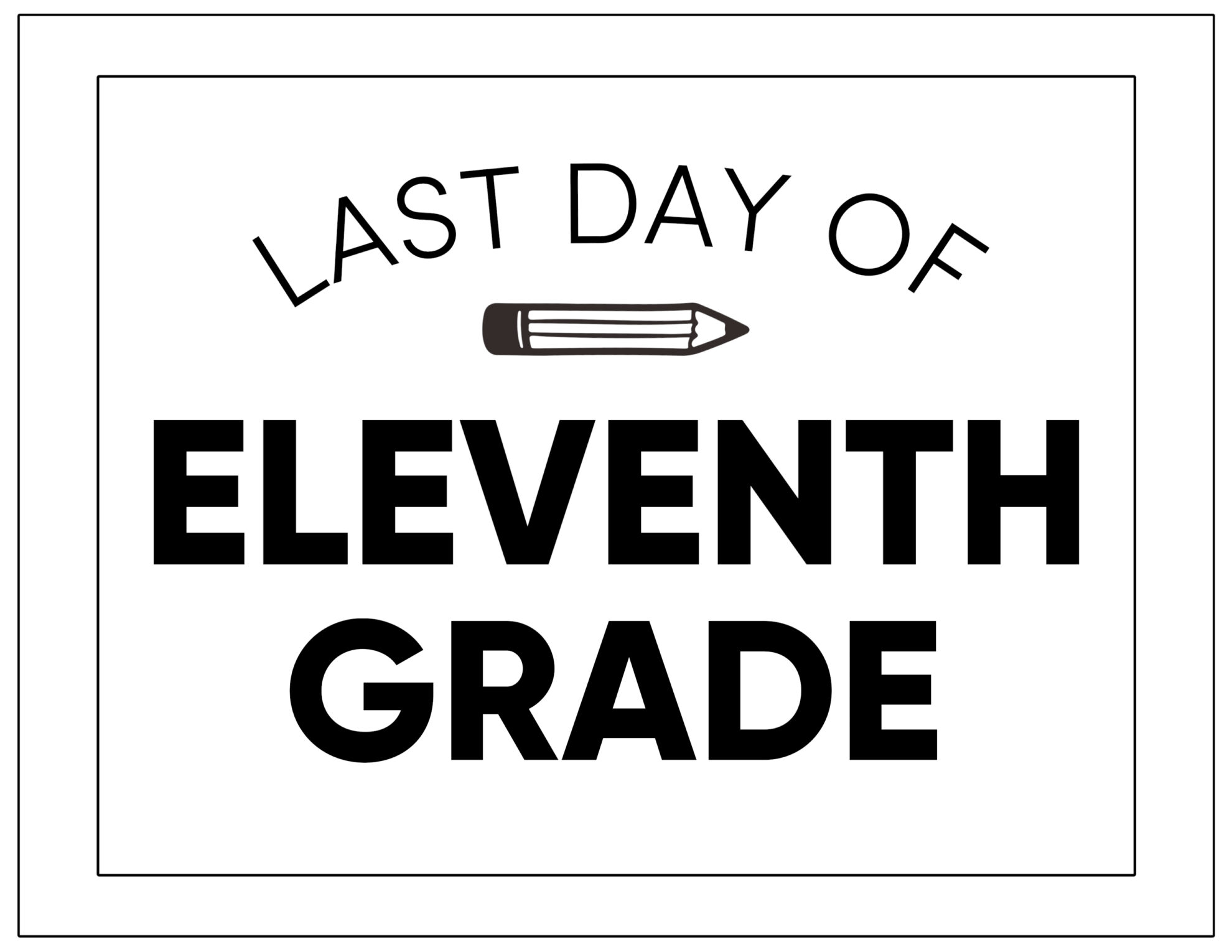 First Day Of 11th Grade Sign Free Printable