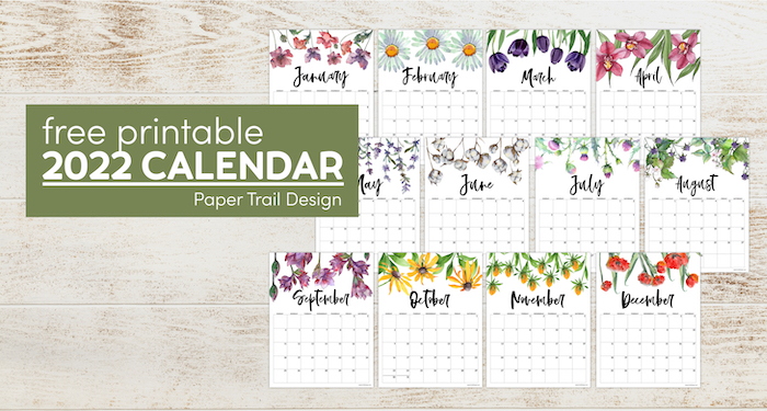 Floral monthly calendar pages with text overlay- free printable 2022 calendar