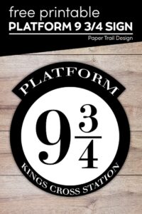 harry potter platform 9 3/4 sign for kings cross station with text overlay- free printable platform 9 3/4 sign