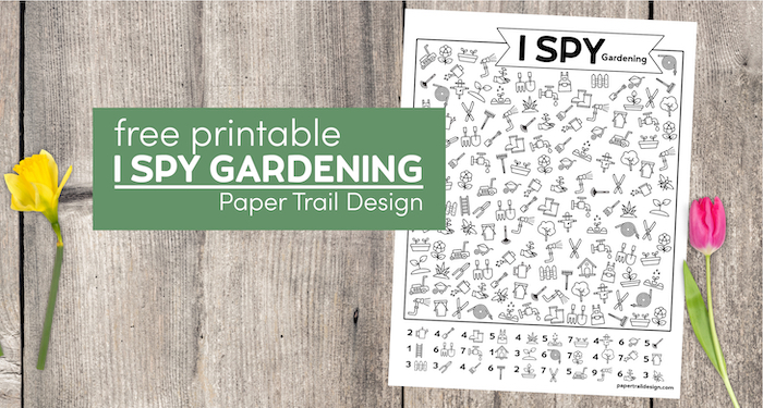 Gardening themed I spy printable page with flowers with with text overlay- free printable I spy gardening