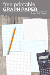 Graph paper with pencil and calculator with text overlay- free printable graph paper