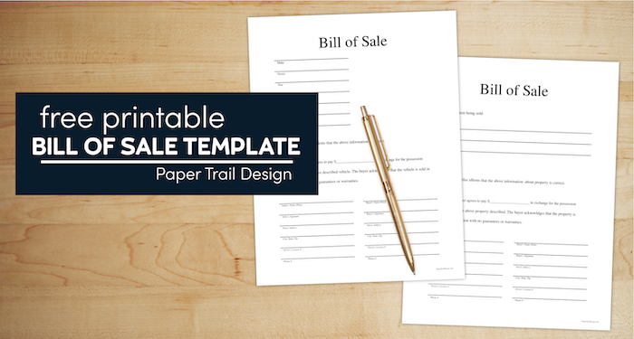 vehicle bill of sale and general bill of sale with text overlay- free printable bill of sale template