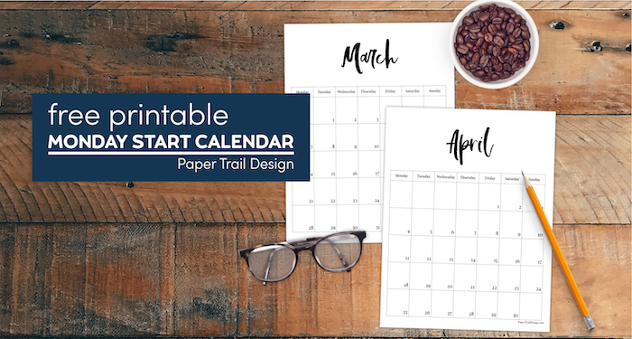 March and April 2022 vertical Monday start calendar with glasses and coffee beans with text overlay- free printable Monday start calendar