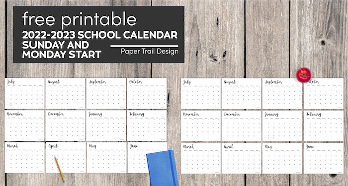 2022-2023 calendar template pages with text overlay- free printable 2022-2023 school calendar Sunday and Monday start