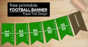 Football Banner Free Printable {Football Party} - Paper Trail Design