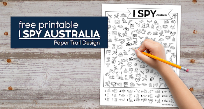 I spy Australia printable worksheet and kids hand holding pencil with text overlay- free printable I spy Australia