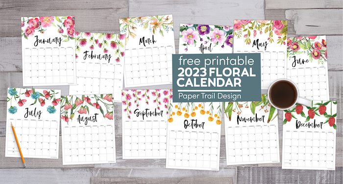 2023 floral calendar pages to print with text ovelay- free printable 2023 floral calendar