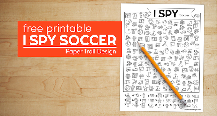 Fun soccer themed activity printable with text overlay- free printable I spy soccer