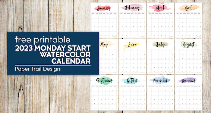 Cute 2023 watercolor design Monday start calendar pages with text overlay- free printable 2023 Monday start watercolor calendar