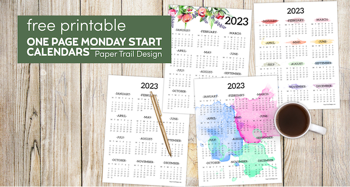 2023 one page Monday start calendars in 4 different designs with text overlay- free printable one page Monday start calendars