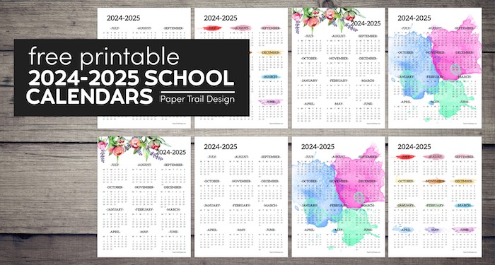 2024-2025 school calendars in Sunday start and Monday start with text overlay- free printable 2024-2025 school calendars