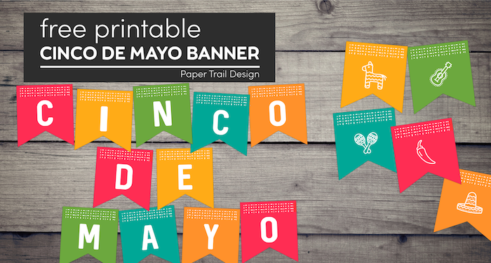 Cinco de Mayo printables with text overlay- free printable Cinco de Mayo banner