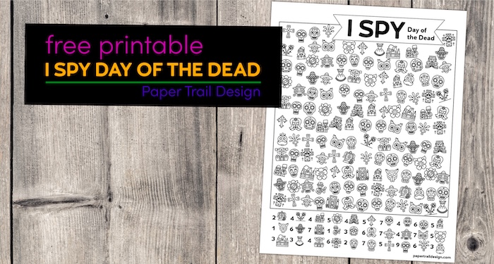 Day of the dead activity page for kids to print for free with text overlay- free printable I spy day of the dead