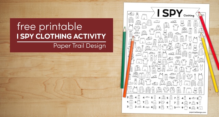 Free I spy clothes activity page to print for free kids activity with text overlay- free printable I spy clothing activity