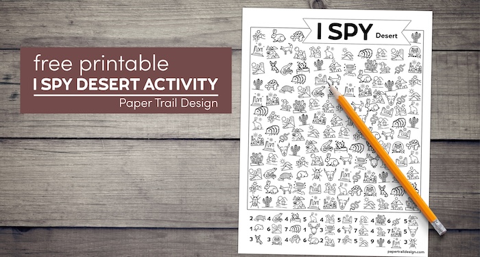 I spy desert game to print for free with text overlay- free printable I spy desert activity
