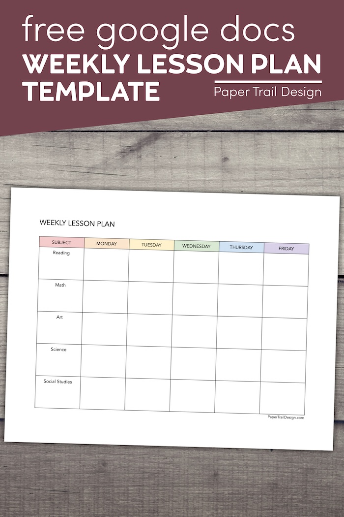Weekly Lesson Plan Template for Google Docs - Paper Trail Design