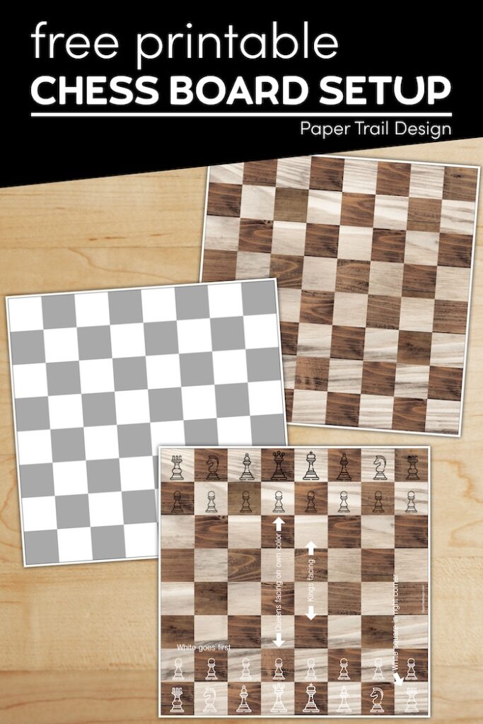 Chess Board Setup with Printable Chess Board - Paper Trail Design
